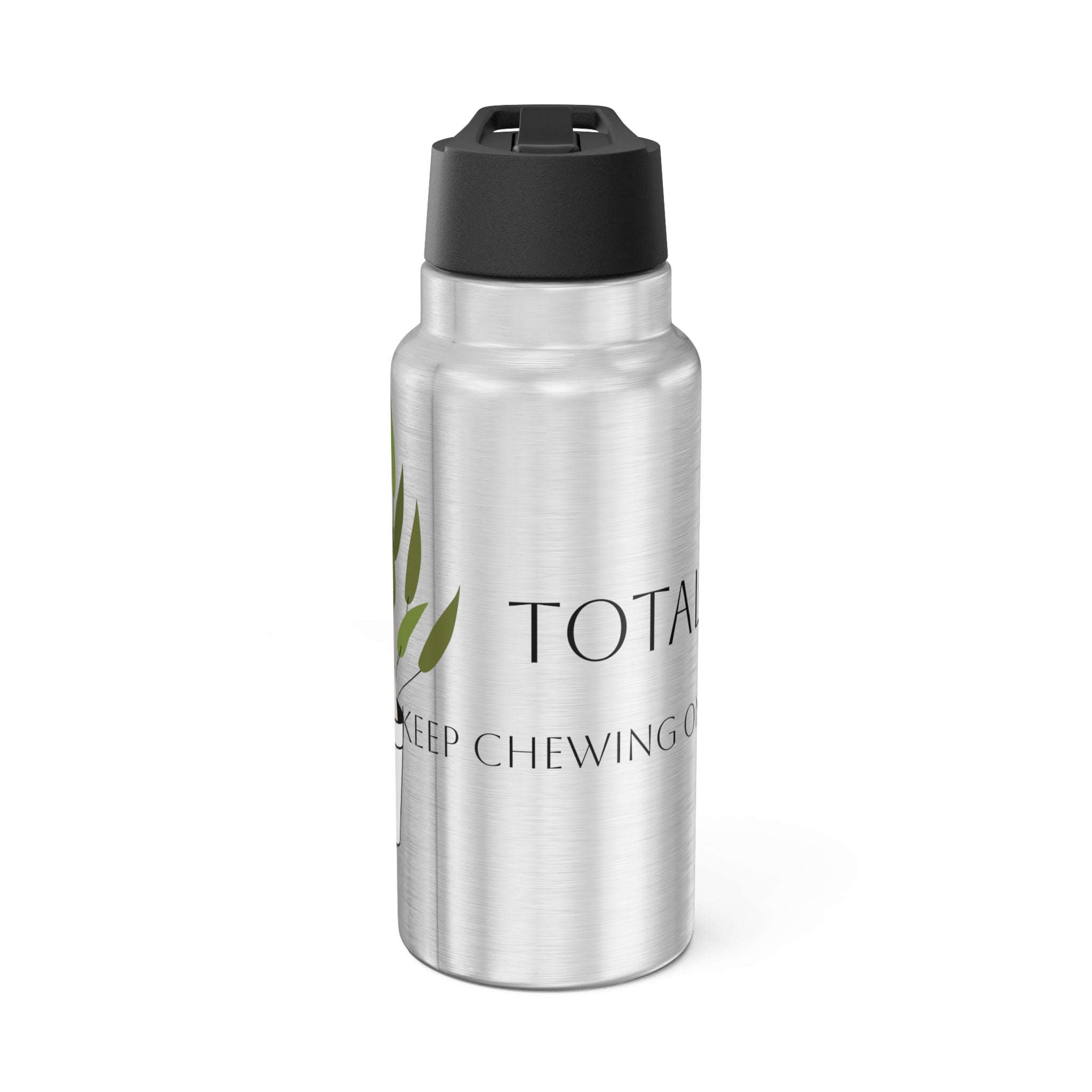TOTAL ZEN Tumbler, 32oz, "Keep Chewing On The Fern"